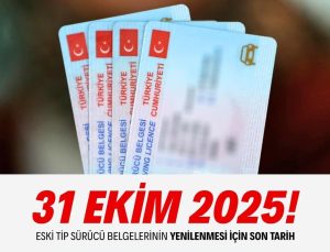 Eski Tip Sürücü Belgelerinin Yenilenmesi İçin Son Tarih 31 Ekim