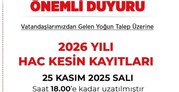 Hac Kayıt Süresi Uzatıldı