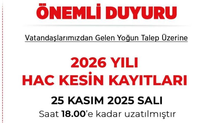 Hac Kayıt Süresi Uzatıldı
