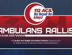 Konya’da Ambulans Rallisi Düzenlenecek