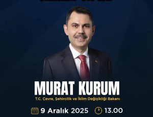 Bakan Kurum Yarın Konya’ya Geliyor!