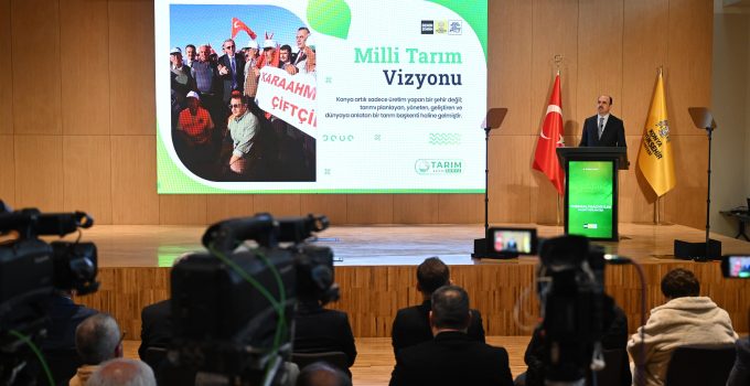 “Konya, Türkiye’nin Tarım Başkenti Konumunda”