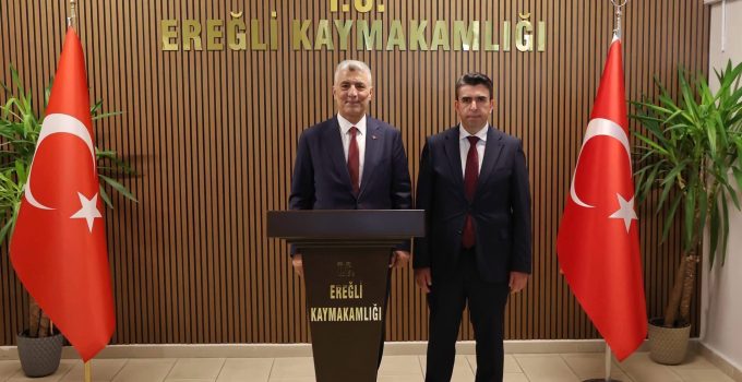 TİCARET BAKANI ÖMER BOLAT EREĞLİ KAYMAKAMLIĞI’NI ZİYARET ETTİ